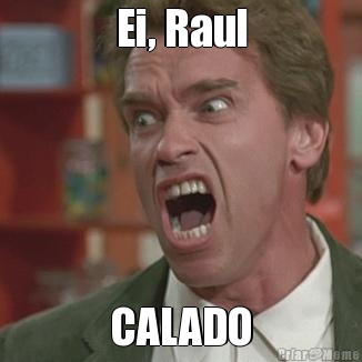 Ei, Raul CALADO