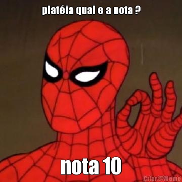 platia qual e a nota ? nota 10