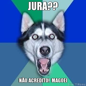 JURA?? NO ACREDITO!  MAGOEI