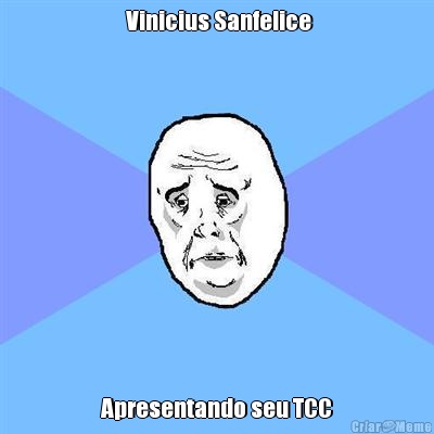  Vinicius Sanfelice Apresentando seu TCC