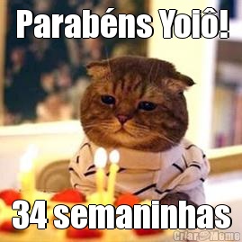 Parabns Yoi! 34 semaninhas