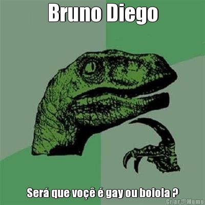 Bruno Diego Ser que vo  gay ou boiola ?