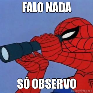 FALO NADA S OBSERVO