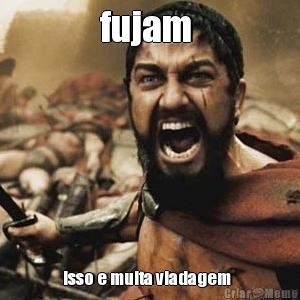 fujam  isso e muita viadagem  