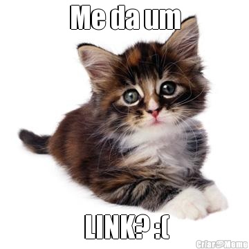 Me da um  LINK? :(