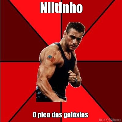 Niltinho O pica das galxias 