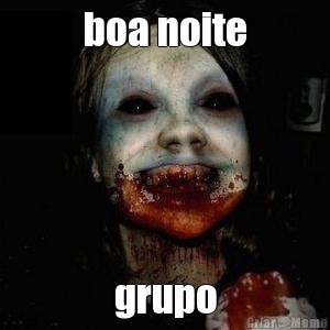 boa noite grupo