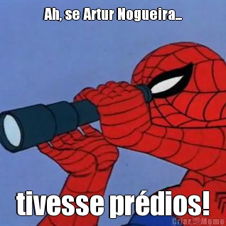 Ah, se Artur Nogueira... tivesse prdios!