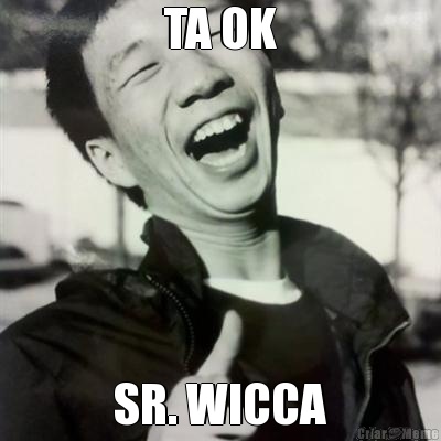 TA OK SR. WICCA