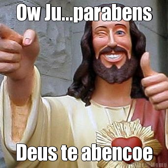 Ow Ju...parabens Deus te abencoe