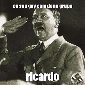 eu sou gay com dono grupo ricardo