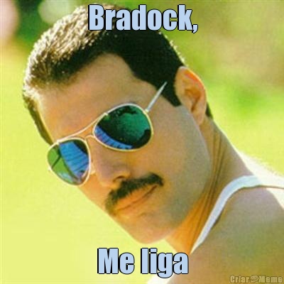 Bradock, Me liga