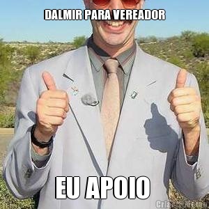 DALMIR PARA VEREADOR EU APOIO 