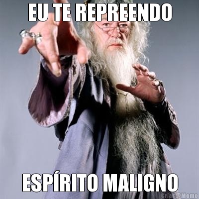 EU TE REPREENDO ESPRITO MALIGNO