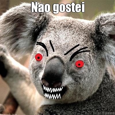 Nao gostei 