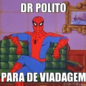 DR POLITO PARA DE VIADAGEM