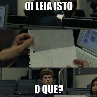 OI LEIA ISTO O QUE?