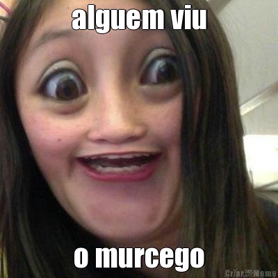 alguem viu o murcego