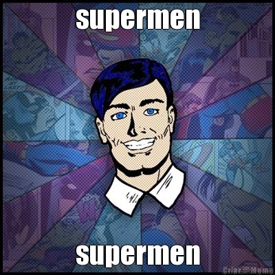supermen supermen