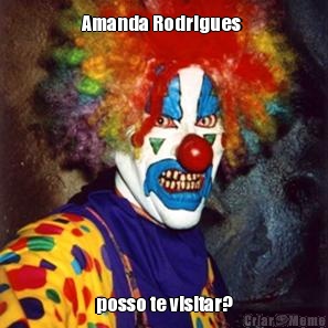 Amanda Rodrigues  posso te visitar?
