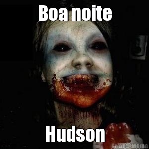 Boa noite Hudson
