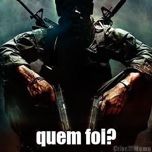  quem foi?