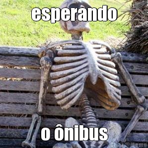 esperando o nibus