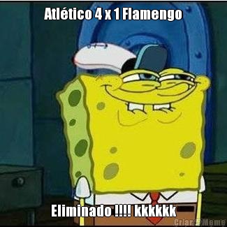 Atltico 4 x 1 Flamengo Eliminado !!!! kkkkkk