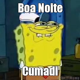 Boa Noite Cumadi