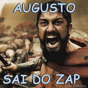 AUGUSTO SAI DO ZAP 