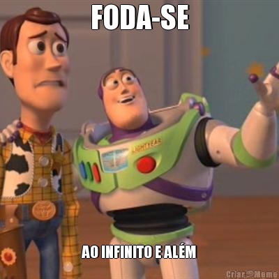 FODA-SE AO INFINITO E ALM