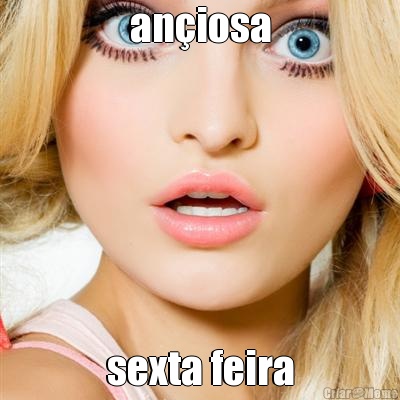 aniosa sexta feira