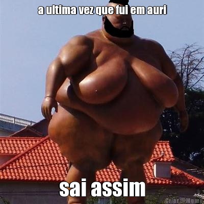 a ultima vez que fui em auri sai assim