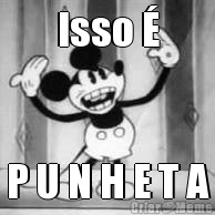 Isso  P U N H E T A