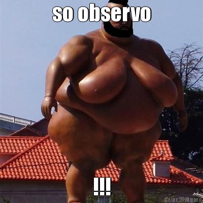 so observo !!!