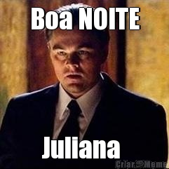 Boa NOITE Juliana 