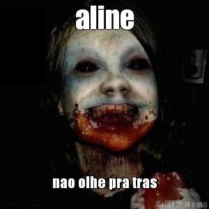 aline nao olhe pra tras