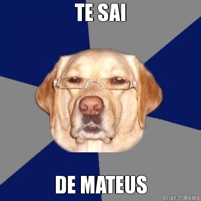 TE SAI DE MATEUS