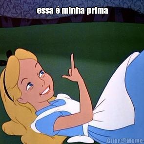 essa  minha prima 