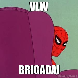 VLW BRIGADA!