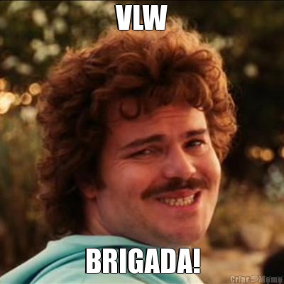 VLW BRIGADA!