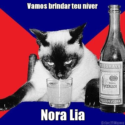 Vamos brindar teu nver Nora Lia