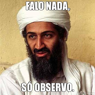 FALO NADA, S OBSERVO.