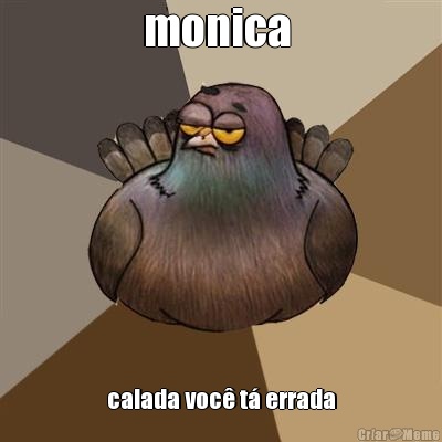 monica  calada voc t errada