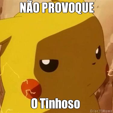 NO PROVOQUE O Tinhoso 