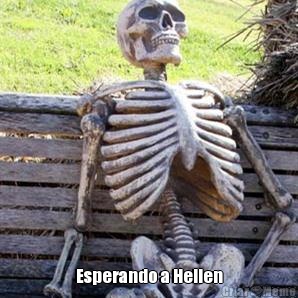  Esperando a Hellen