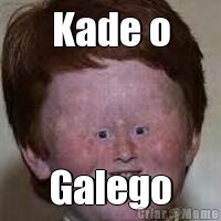 Kade o Galego