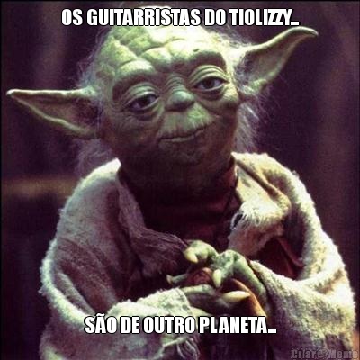 OS GUITARRISTAS DO TIOLIZZY... SO DE OUTRO PLANETA...