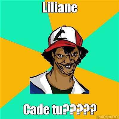 Liliane Cade tu?????