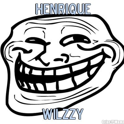 henrique wilzzy